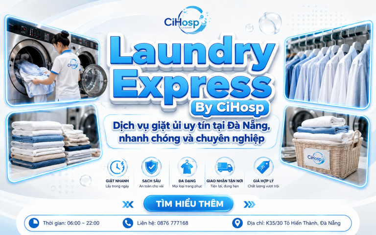 Laundry Express By CiHosp - Dịch vụ giặt ủi uy tín tại Đà Nẵng