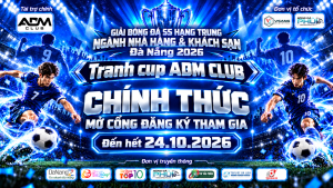 Giải Bóng Đá S5 Hạng Trung Ngành Nhà Hàng & Khách Sạn Đà Nẵng 2026 – TRANH CUP ADM CLUB